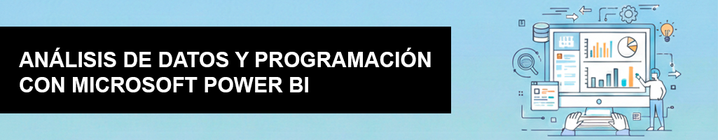 Análisis de datos y programación con Microsoft Power BI 