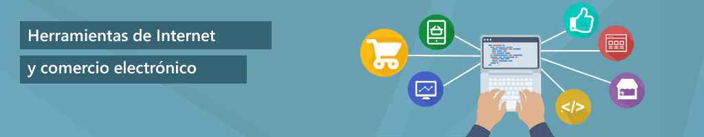 Herramientas de Internet y comercio electrónico